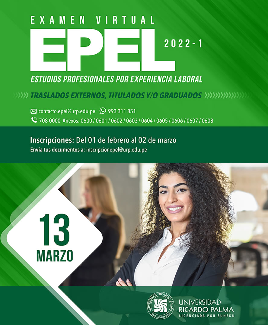 EXAMEN EPEL 2022-I TRASLADOS EXTERNOS, TITULADOS Y/O GRADUADOS :: Inscripción Del 01 de febrero al 2 de marzo de 2022