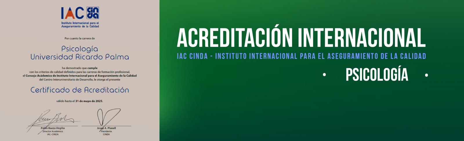 Acreditación Internacional por 3 años. Hasta el 2025