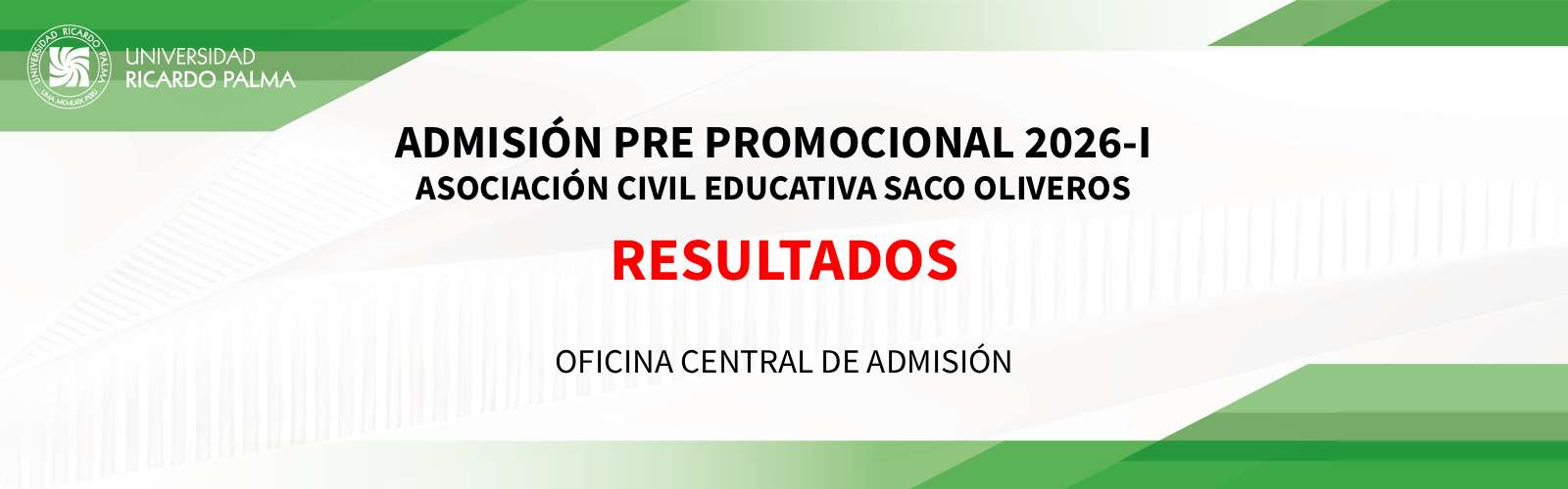 RESULTADOS ADMISIÓN PRE PROMOCIONAL 2026-I - SACO OLIVEROS