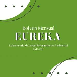 EUREKAEl boletin Mensual del Laboratorio deAcondicionamiento Ambiental
