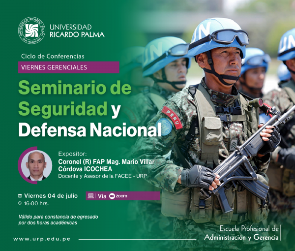 SEMINARIO DE SEGURIDAD Y DEFENSA NACIONAL 04 de julio