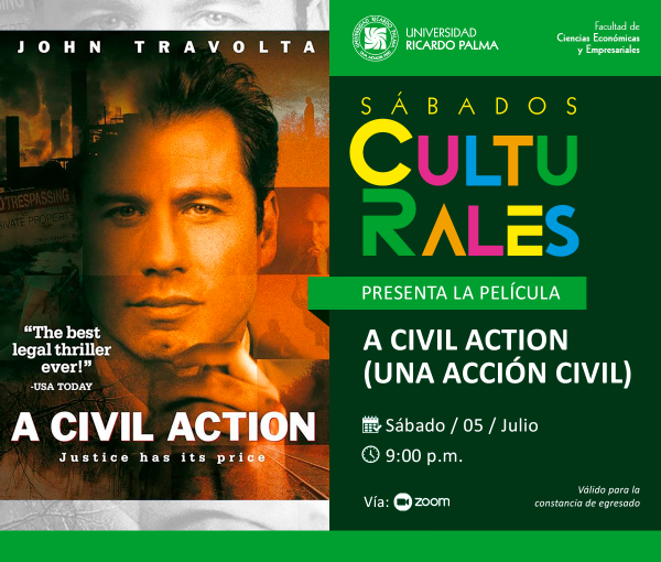 Sábados Culturales “ACIVIL ACTION” - “UNA ACCIÓN CIVIL