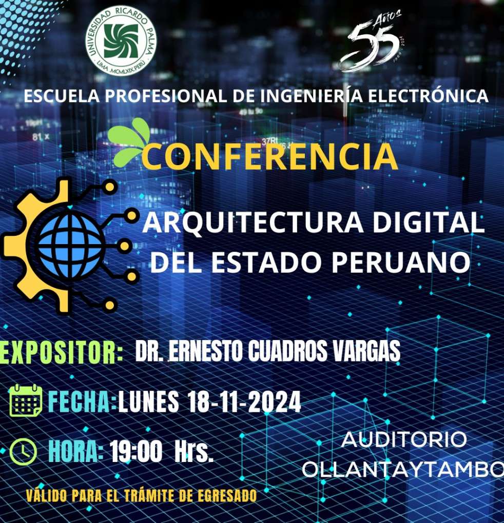 Dr. Santiago Rojas Tuya, tuvo a su cargo la videoconferencia: “Retos para el despliegue de 5g”, organizado por la Escuela Profesional de Ingenieria Electronica.